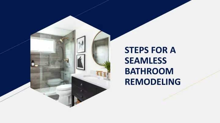 steps for a seamless bathroom remodeling