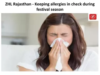ZHL Rajasthan - Keeping allergies in check during festival season