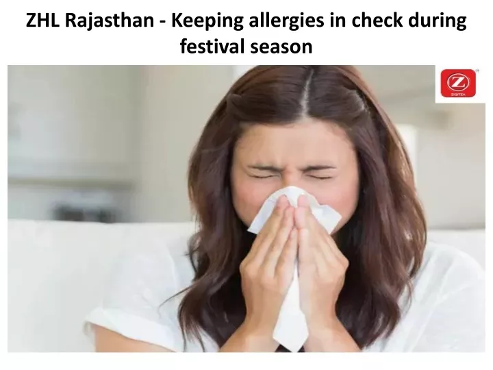 zhl rajasthan keeping allergies in check during