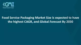 Food Service Packaging Market