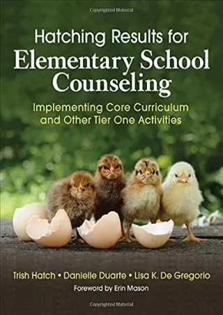Hatching Results for Elementary School Counseling Implementing Core