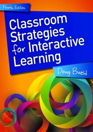 Classroom Strategies for Interactive Learning 4th edition
