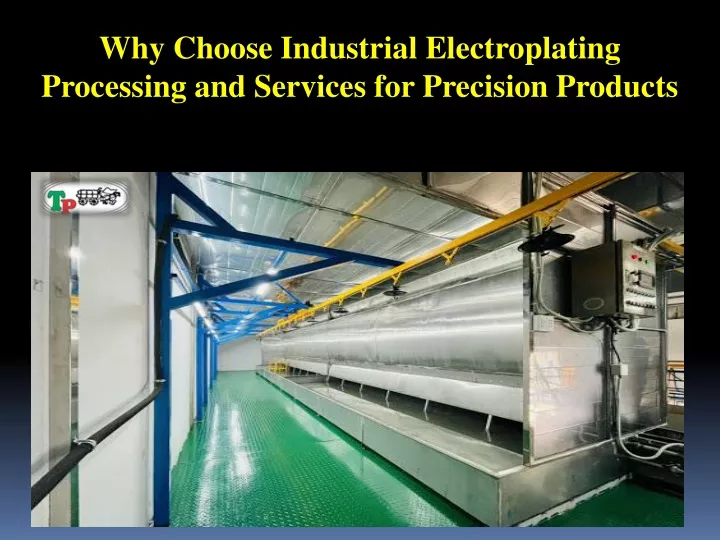 why choose industrial electroplating processing