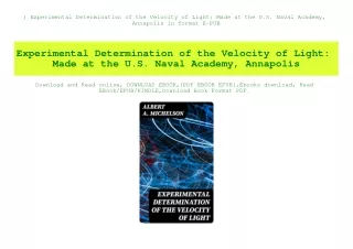 ^DOWNLOAD-PDF) Experimental Determination of the Velocity of Light Made at the U.S. Naval Academy  Annapolis in format E