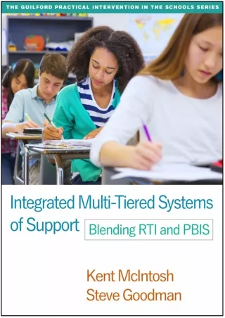 Integrated Multi Tiered Systems of Support Blending RTI and PBIS The