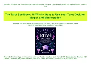 [READ PDF] Kindle The Tarot Spellbook 78 Witchy Ways to Use Your Tarot Deck for Magick and Manifestation in format E-PUB