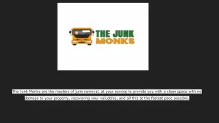 Expert Junk Removals - The Junk Monks