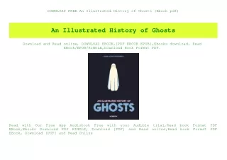 DOWNLOAD FREE An Illustrated History of Ghosts (Ebook pdf)