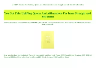 (P.D.F. FILE) You Got This Uplifting Quotes And Affirmations For Inner Strength And Self-Belief Free Download