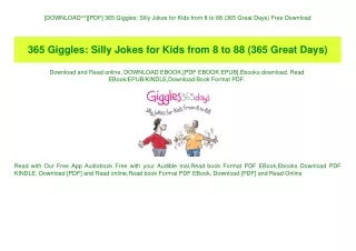 [DOWNLOAD^^][PDF] 365 Giggles Silly Jokes for Kids from 8 to 88 (365 Great Days) Free Download