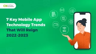 7 Key Mobile App Technology Trends That will Reign 2022-2023