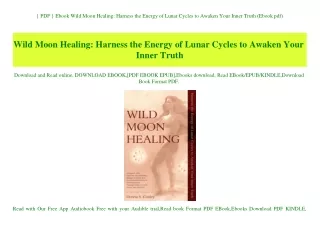 { PDF } Ebook Wild Moon Healing Harness the Energy of Lunar Cycles to Awaken Your Inner Truth (Ebook pdf)