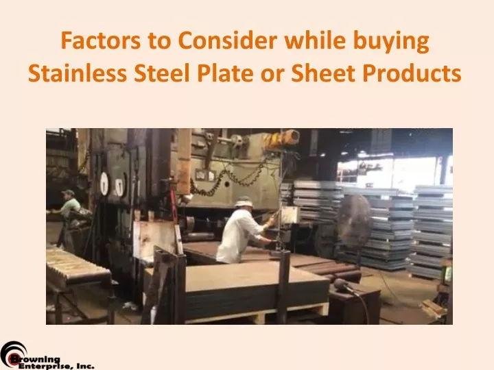 factors to consider while buying stainless steel plate or sheet p roducts