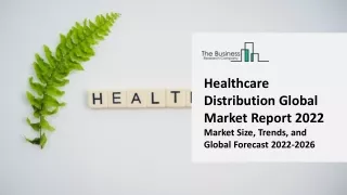 healthcare distribution global market report 2022
