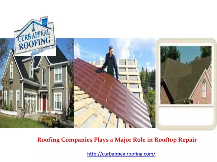 roofing companies plays a major role in rooftop