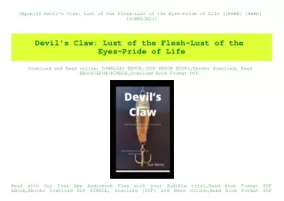 [Epub]$$ Devil's Claw Lust of the Flesh~Lust of the Eyes~Pride of Life [[FREE] [READ] [DOWNLOAD]]