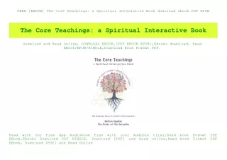 READ [EBOOK] The Core Teachings a Spiritual Interactive Book download ebook PDF EPUB
