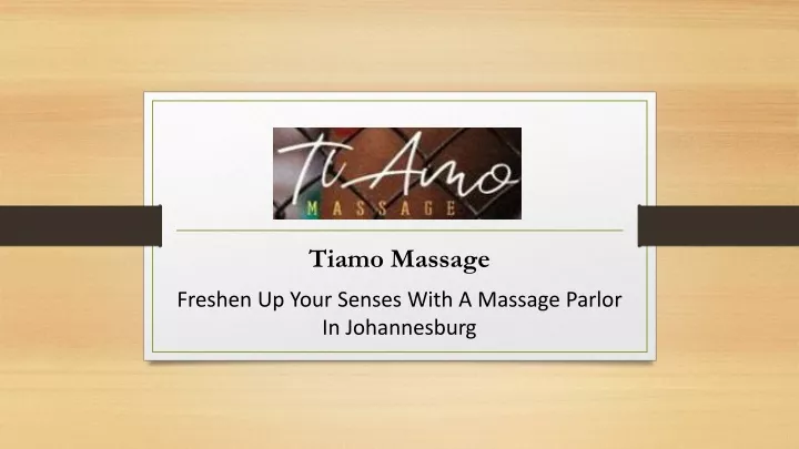 tiamo massage freshen up your senses with a massage parlor in johannesburg