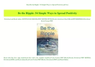 Read Be the Ripple 54 Simple Ways to Spread Positivity pdf free
