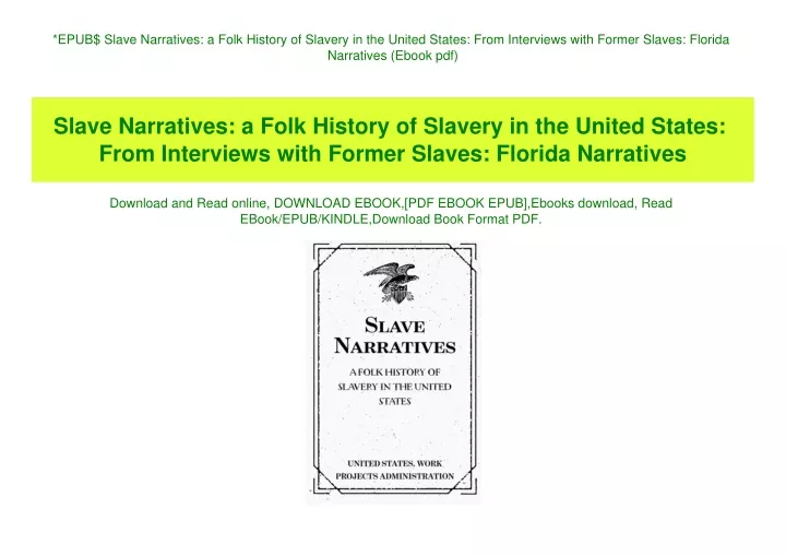 epub slave narratives a folk history of slavery