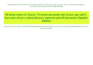 Read Mi lucha contra el cÃƒÂ¡ncer Vivencias personales del cÃƒÂ¡ncer que sufrÃƒÂ­ hace unos aÃƒÂ±os y autoayuda para sup