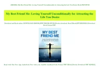 {EBOOK} My Best Friend Me Loving Yourself Unconditionally for Attracting the Life You Desire Book PDF EPUB