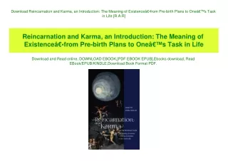 Download Reincarnation and Karma  an Introduction The Meaning of ExistenceÃ¢Â€Â•from Pre-birth Plans to OneÃ¢Â€Â™s Task