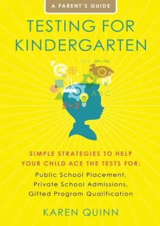 Testing for Kindergarten Simple Strategies to Help Your Child Ace the Tests