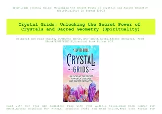 (Download) Crystal Grids Unlocking the Secret Power of Crystals and Sacred Geometry (Spirituality) in format E-PUB