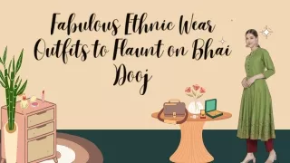 Fabulous Ethnic Wear Outfits to Flaunt on Bhai Dooj