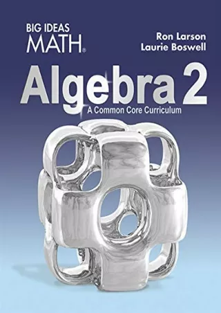 BIG IDEAS MATH Algebra 2 Common Core Student Edition 2015