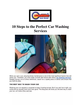10 Steps to the Perfect Car Washing Services