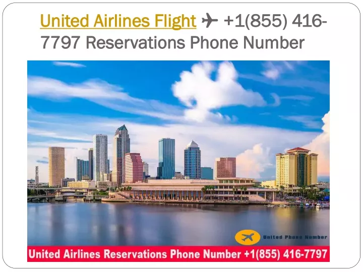 united airlines flight 1 855 416 7797 reservations phone number