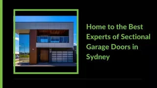 home to the best experts of sectional garage