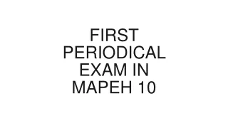mapeh 10 first quarter exam final ppt