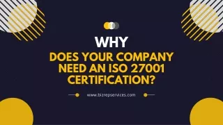 WHY DOES YOUR COMPANY NEED AN ISO 27001 CERTIFICATION