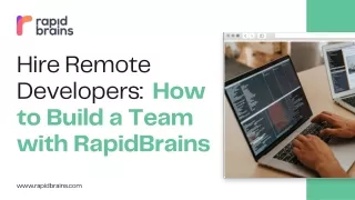 Hire Remote Developers: How to Build a Team with RapidBrains