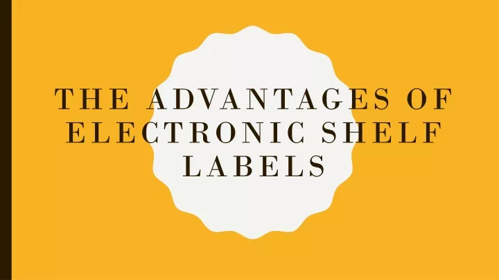 the advantages of electronic shelf labels