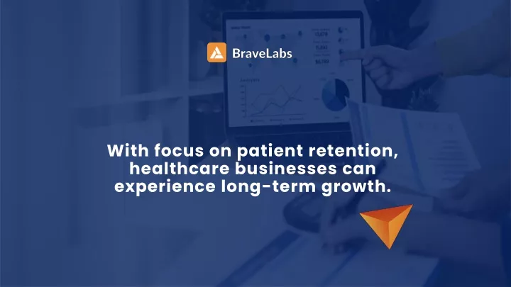 with focus on patient retention healthcare