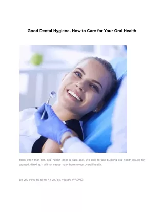 Good Dental Hygiene- How to Care for Your Oral Health