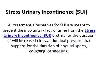 Stress Urinary Incontinence (SUI)
