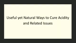 useful yet natural ways to cure acidity