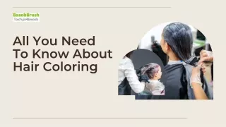 All You Need To Know About Hair Coloring