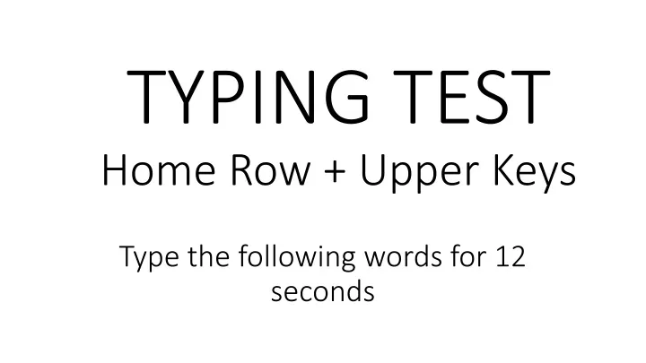 typing test home row upper keys