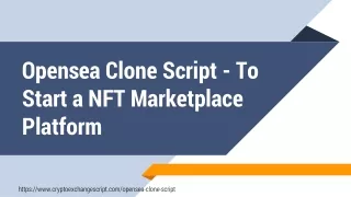 Opensea Clone Script - To Create NFT Marketplace like Opensea