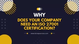 WHY DO YOU NEED ISO 27001 CERTIFICATION FOR YOUR COMPANY?