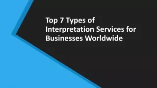 Top 5 Types of  Interpretation Services for Businesses Worldwide