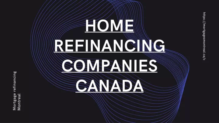 home refinancing companies canada