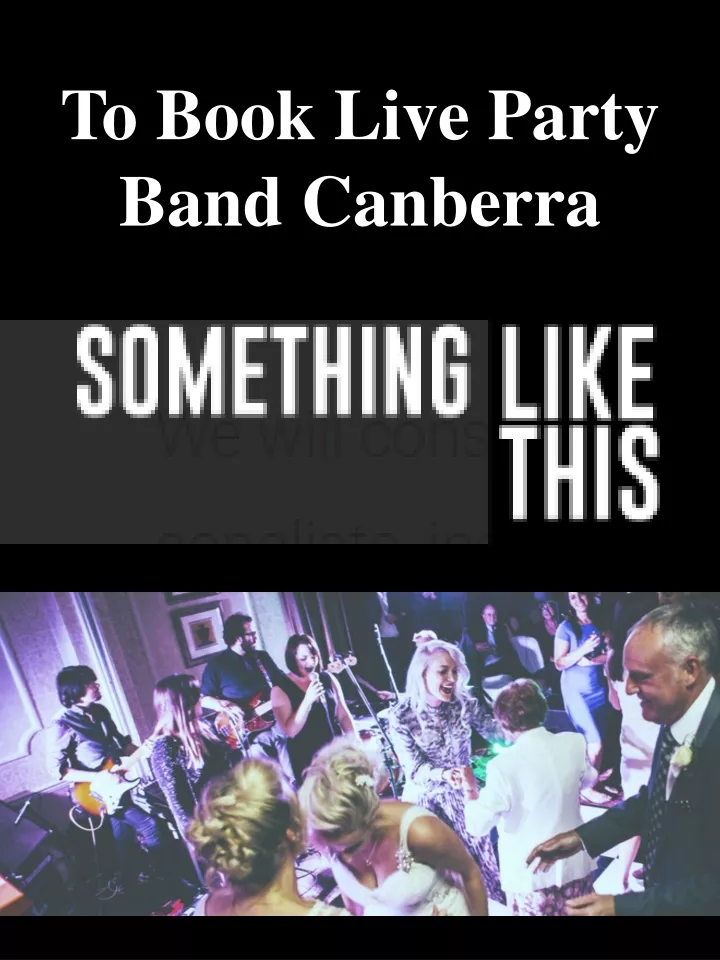 to book live party band canberra