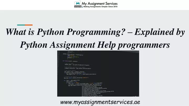 what is python programming explained by python assignment help programmers